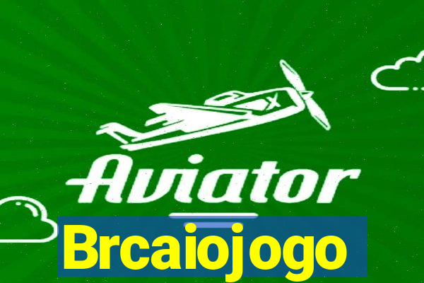 Brcaiojogo