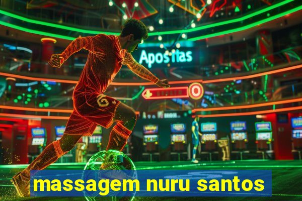 massagem nuru santos