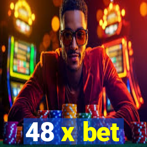 48 x bet