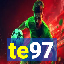 te97