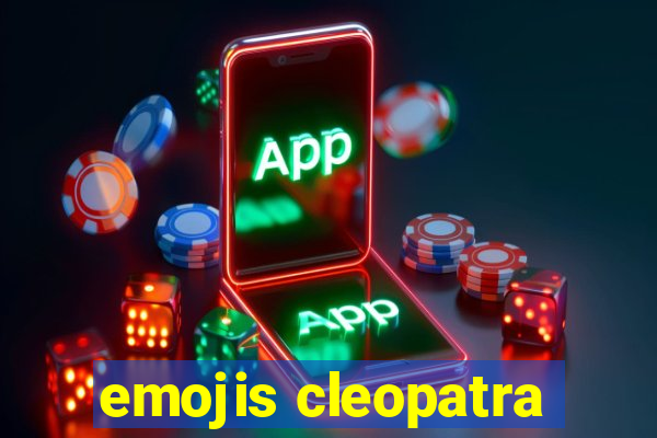 emojis cleopatra