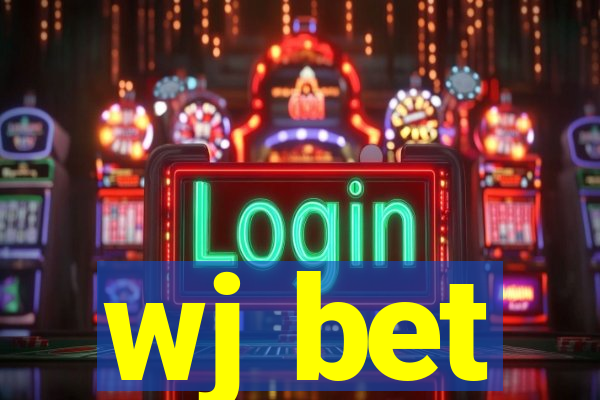 wj bet