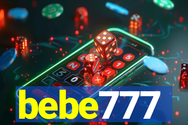 bebe777