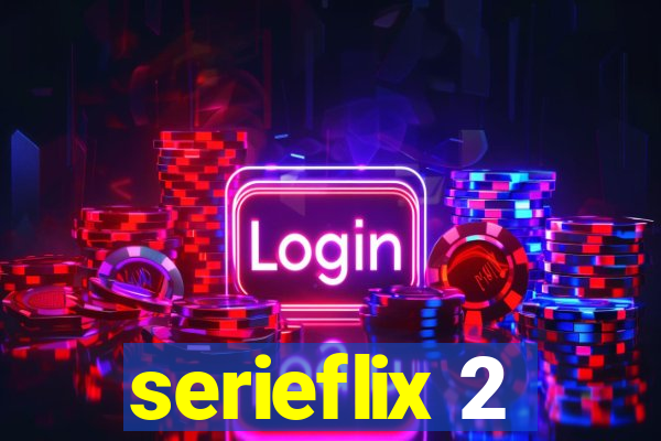 serieflix 2