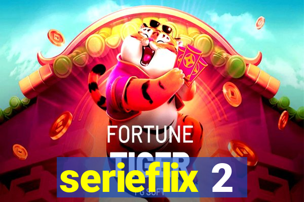 serieflix 2