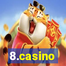 8.casino