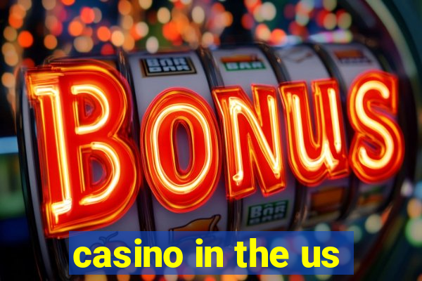 casino in the us