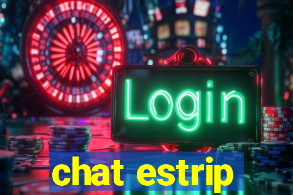 chat estrip