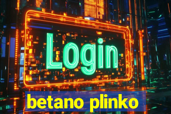 betano plinko