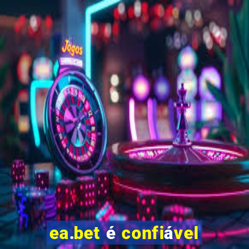 ea.bet é confiável