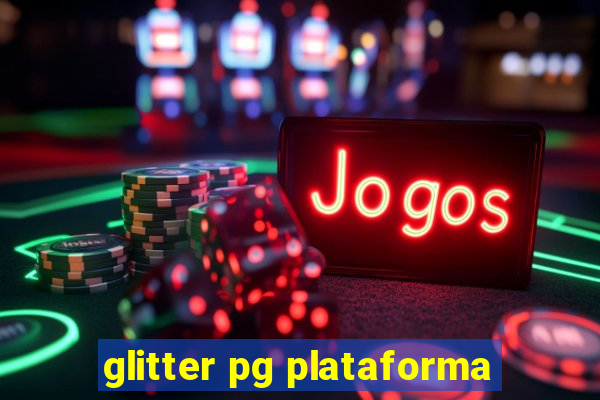 glitter pg plataforma