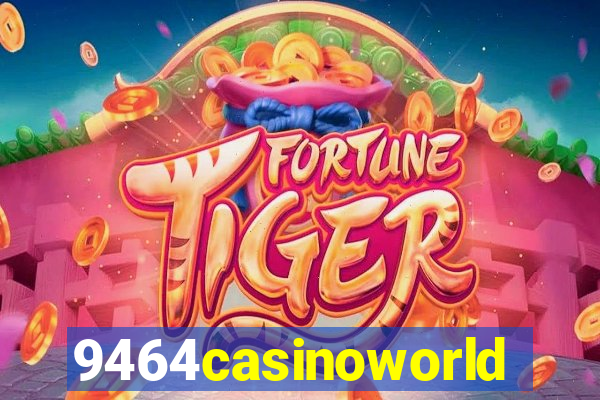 9464casinoworld