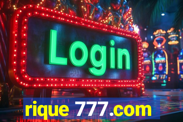 rique 777.com