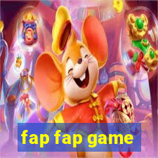 fap fap game