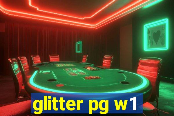 glitter pg w1