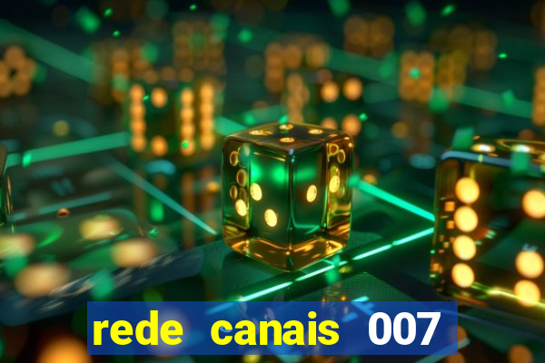 rede canais 007 cassino royale