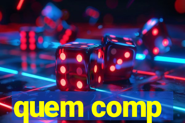 quem comp