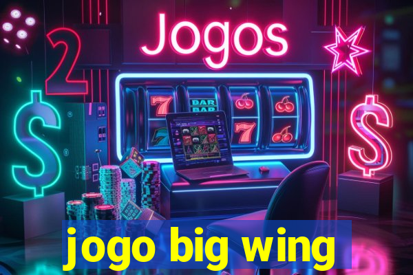 jogo big wing