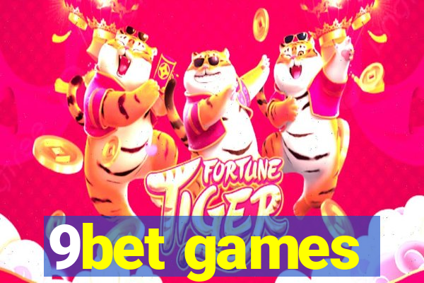 9bet games