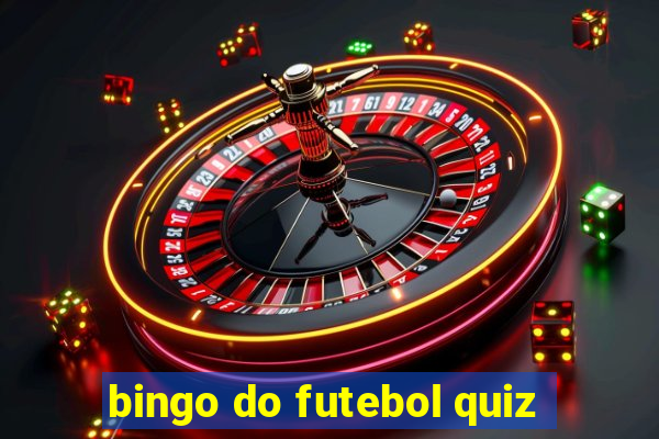 bingo do futebol quiz