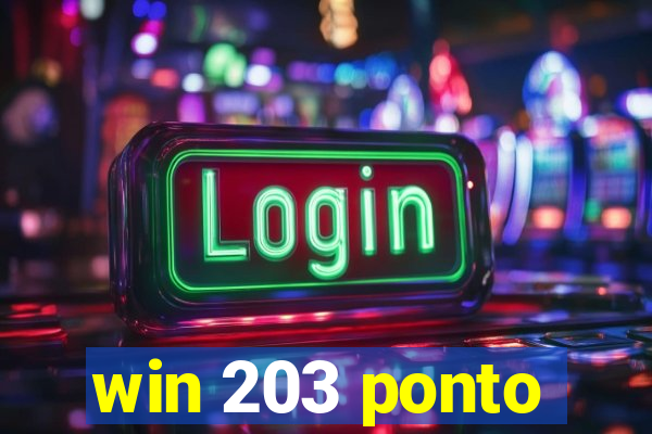 win 203 ponto