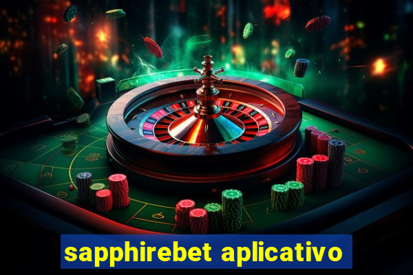 sapphirebet aplicativo