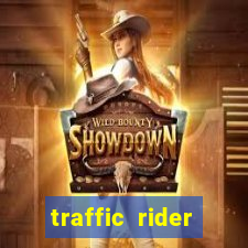 traffic rider dinheiro infinito