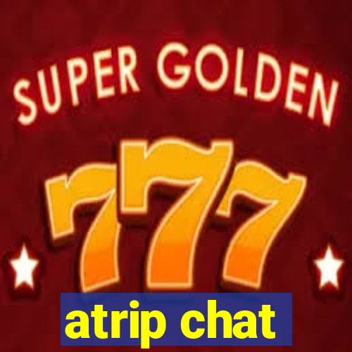 atrip chat