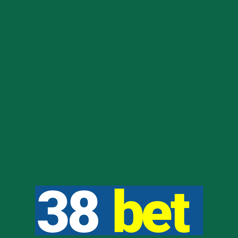 38 bet