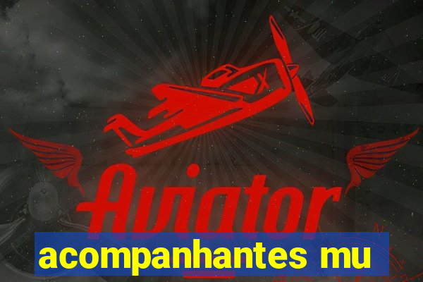 acompanhantes mu