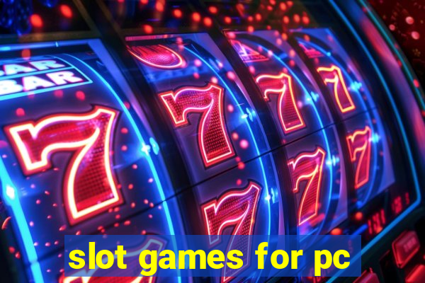 slot games for pc