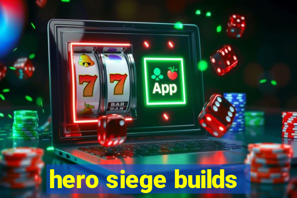 hero siege builds