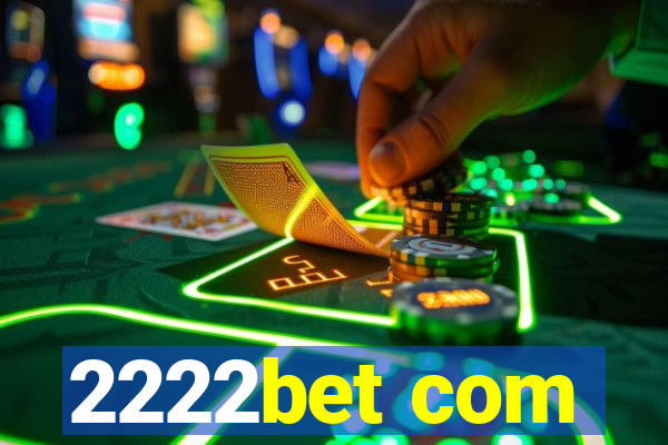 2222bet com