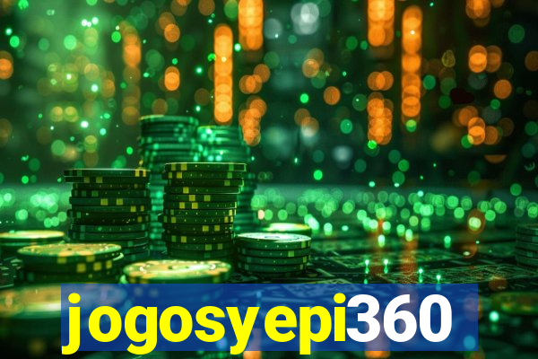 jogosyepi360