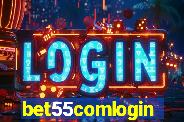 bet55comlogin