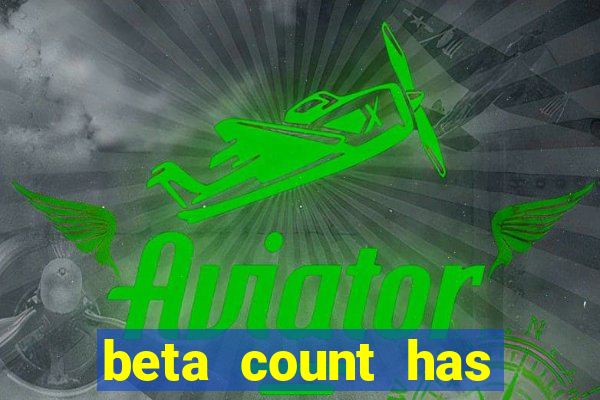 beta count has changed pt br