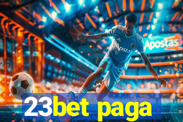 23bet paga