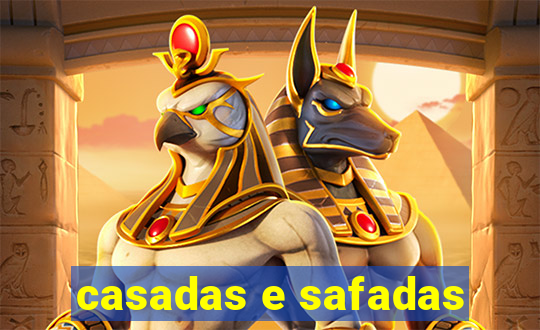 casadas e safadas