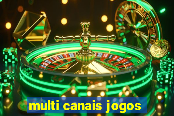 multi canais jogos