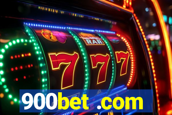 900bet .com