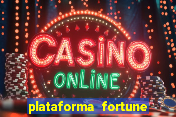 plataforma fortune tiger que mais paga