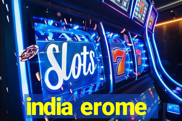 india erome