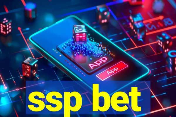 ssp bet