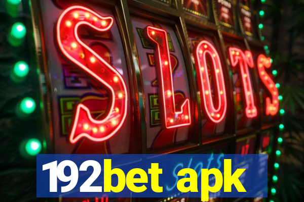 192bet apk