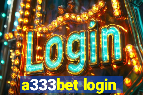 a333bet login