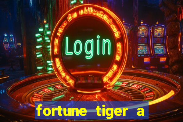 fortune tiger a partir de 1 real