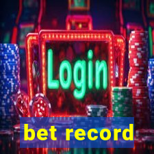 bet record