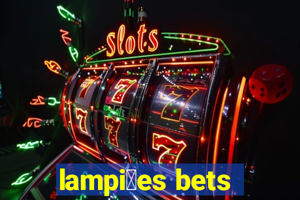 lampi玫es bets