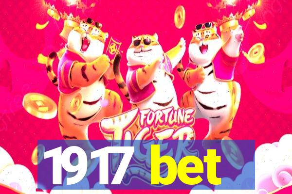 1917 bet