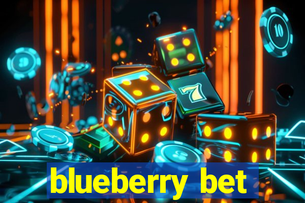 blueberry bet